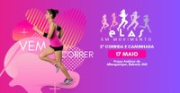 2ª Corrida e Caminhada Elas em Movimento